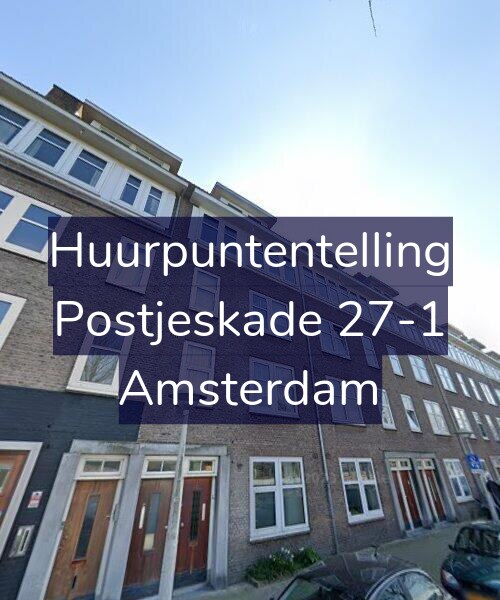 Foto gevel Huurpuntentelling voor Postjeskade 27-1, Amsterdam