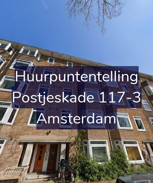 Foto gevel Huurpuntentelling voor Postjeskade 117-3, Amsterdam
