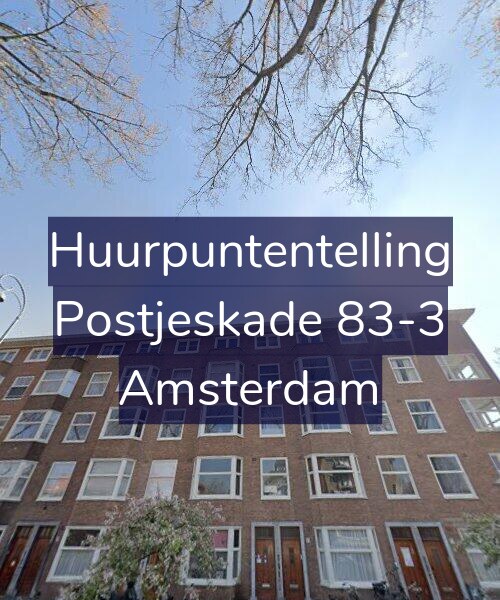 Foto gevel Huurpuntentelling voor Postjeskade 83-3, Amsterdam