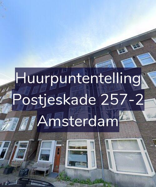 Foto gevel Huurpuntentelling voor Postjeskade 257-2, Amsterdam