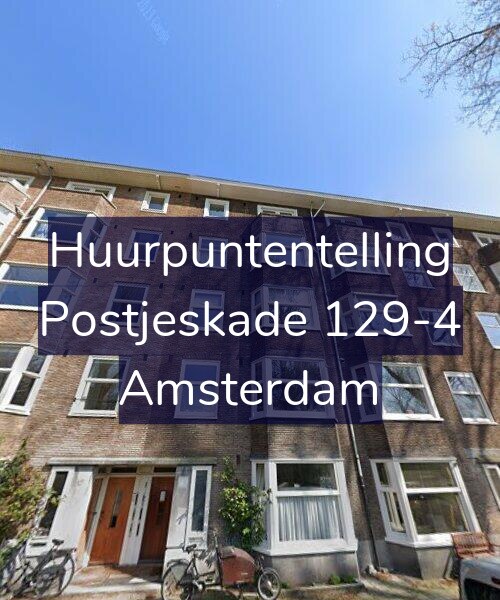 Foto gevel Huurpuntentelling voor Postjeskade 129-4, Amsterdam