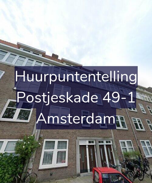 Foto gevel Huurpuntentelling voor Postjeskade 49-1, Amsterdam