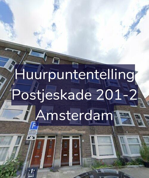 Foto gevel Huurpuntentelling voor Postjeskade 201-2, Amsterdam