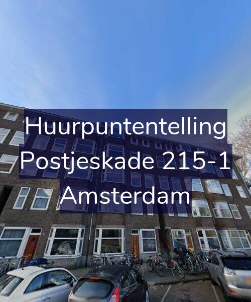 Foto gevel Huurpuntentelling voor Postjeskade 215-1, Amsterdam