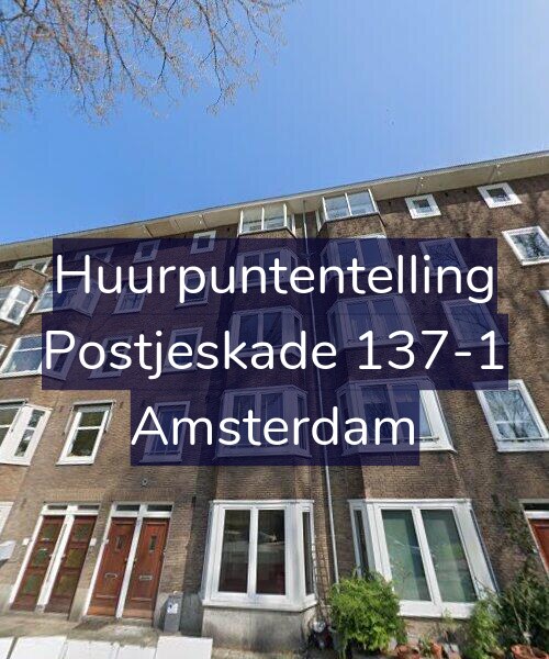 Foto gevel Huurpuntentelling voor Postjeskade 137-1, Amsterdam