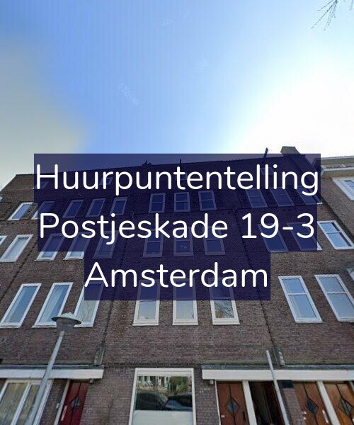 Foto gevel Huurpuntentelling voor Postjeskade 19-3, Amsterdam
