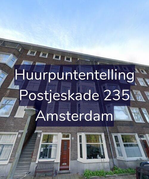 Foto gevel Huurpuntentelling voor Postjeskade 235, Amsterdam