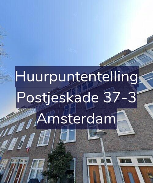 Foto gevel Huurpuntentelling voor Postjeskade 37-3, Amsterdam