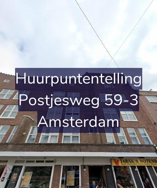 Foto gevel Huurpuntentelling voor Postjesweg 59-3, Amsterdam