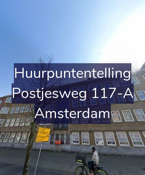 Foto gevel Huurpuntentelling voor Postjesweg 117-A, Amsterdam