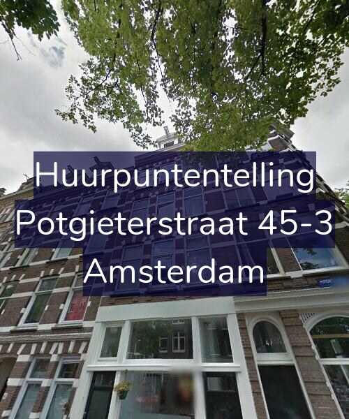 Foto gevel Huurpuntentelling voor Potgieterstraat 45-3, Amsterdam