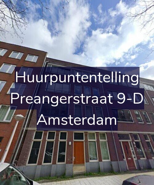 Foto gevel Huurpuntentelling voor Preangerstraat 9-D, Amsterdam