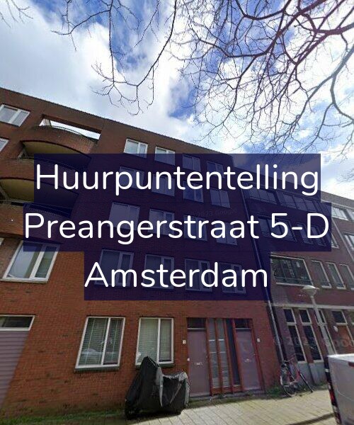 Foto gevel Huurpuntentelling voor Preangerstraat 5-D, Amsterdam