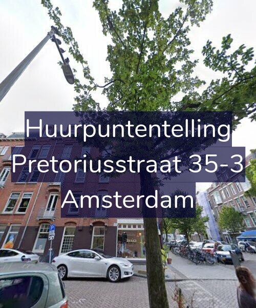 Foto gevel Huurpuntentelling voor Pretoriusstraat 35-3, Amsterdam