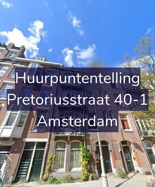 Foto gevel Huurpuntentelling voor Pretoriusstraat 40-1, Amsterdam