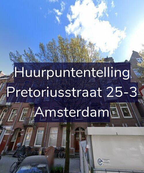 Foto gevel Huurpuntentelling voor Pretoriusstraat 25-3, Amsterdam