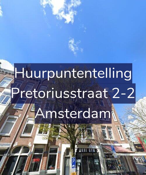 Foto gevel Huurpuntentelling voor Pretoriusstraat 2-2, Amsterdam