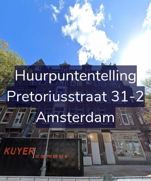Foto gevel Huurpuntentelling voor Pretoriusstraat 31-2, Amsterdam