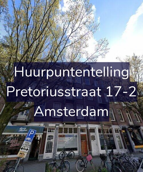 Foto gevel Huurpuntentelling voor Pretoriusstraat 17-2, Amsterdam