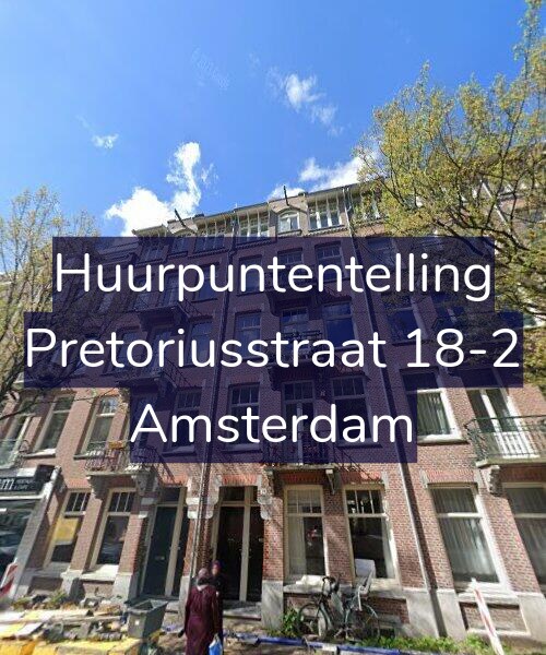 Foto gevel Huurpuntentelling voor Pretoriusstraat 18-2, Amsterdam