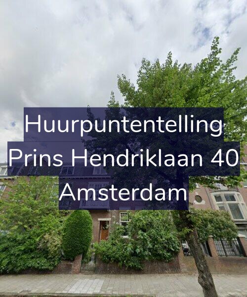 Foto gevel Huurpuntentelling voor Prins Hendriklaan 40, Amsterdam