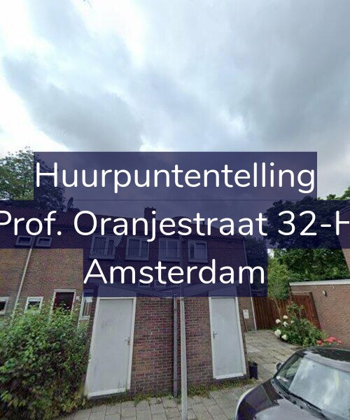 Foto gevel Huurpuntentelling voor Prof. Oranjestraat 32-H, Amsterdam