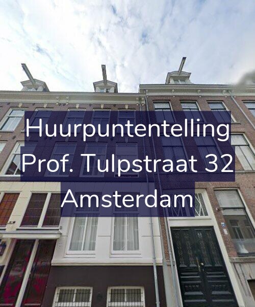 Foto gevel Huurpuntentelling voor Prof. Tulpstraat 32, Amsterdam