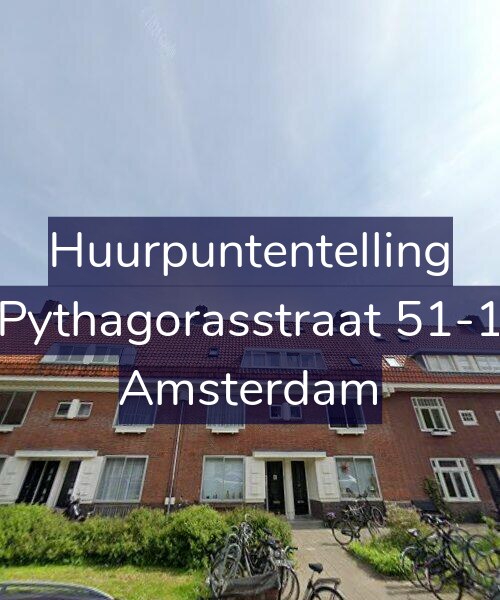 Foto gevel Huurpuntentelling voor Pythagorasstraat 51-1, Amsterdam