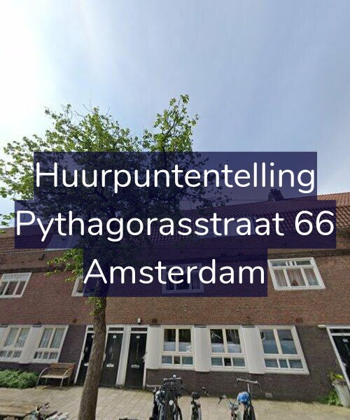 Foto gevel Huurpuntentelling voor Pythagorasstraat 66, Amsterdam
