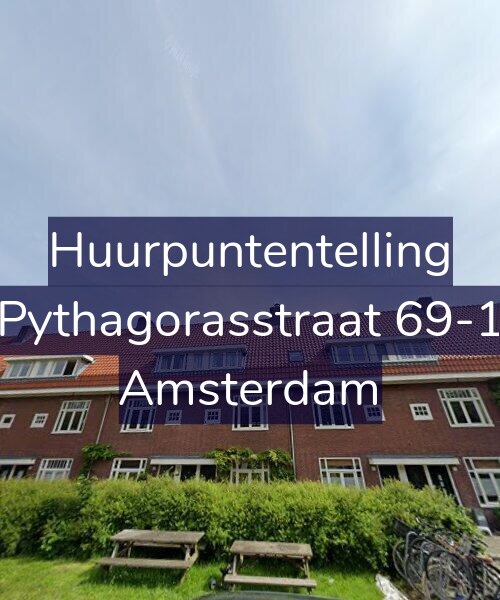 Foto gevel Huurpuntentelling voor Pythagorasstraat 69-1, Amsterdam