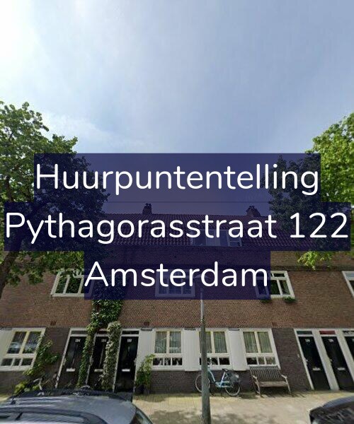 Foto gevel Huurpuntentelling voor Pythagorasstraat 122, Amsterdam
