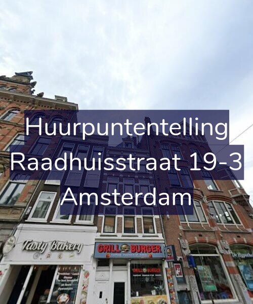 Foto gevel Huurpuntentelling voor Raadhuisstraat 19-3, Amsterdam