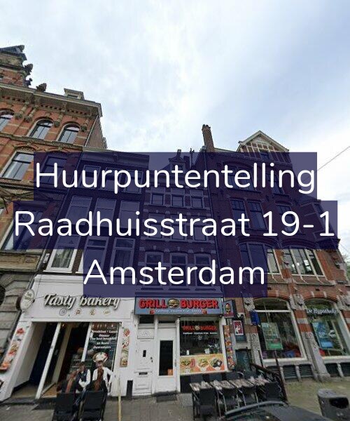 Foto gevel Huurpuntentelling voor Raadhuisstraat 19-1, Amsterdam
