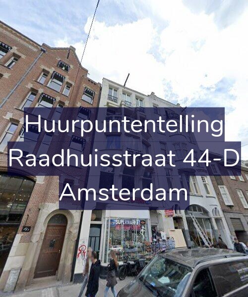 Foto gevel Huurpuntentelling voor Raadhuisstraat 44-D, Amsterdam