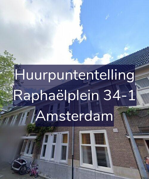 Foto gevel Huurpuntentelling voor Raphaëlplein 34-1, Amsterdam