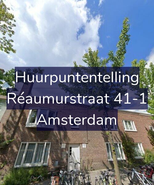 Foto gevel Huurpuntentelling voor Réaumurstraat 41-1, Amsterdam
