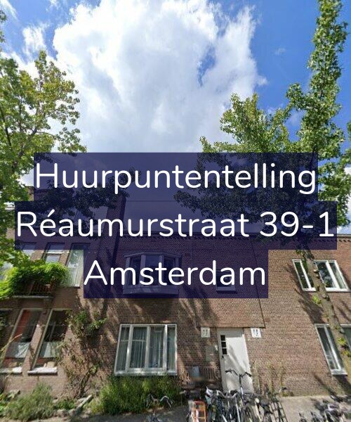 Foto gevel Huurpuntentelling voor Réaumurstraat 39-1, Amsterdam