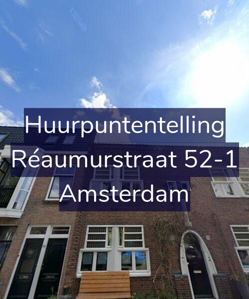 Foto gevel Huurpuntentelling voor Réaumurstraat 52-1, Amsterdam