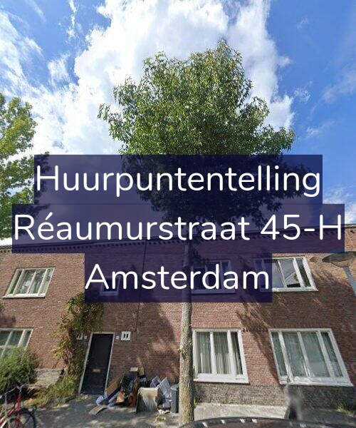 Foto gevel Huurpuntentelling voor Réaumurstraat 45-H, Amsterdam