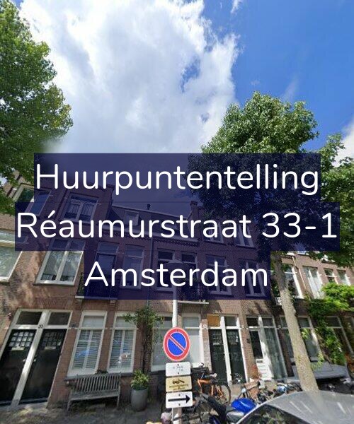 Foto gevel Huurpuntentelling voor Réaumurstraat 33-1, Amsterdam
