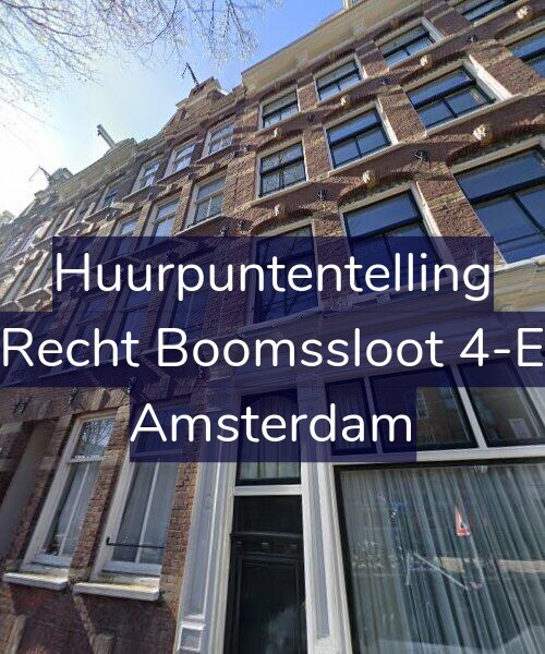 Foto gevel Huurpuntentelling voor Recht Boomssloot 4-E, Amsterdam