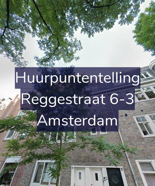 Foto gevel Huurpuntentelling voor Reggestraat 6-3, Amsterdam