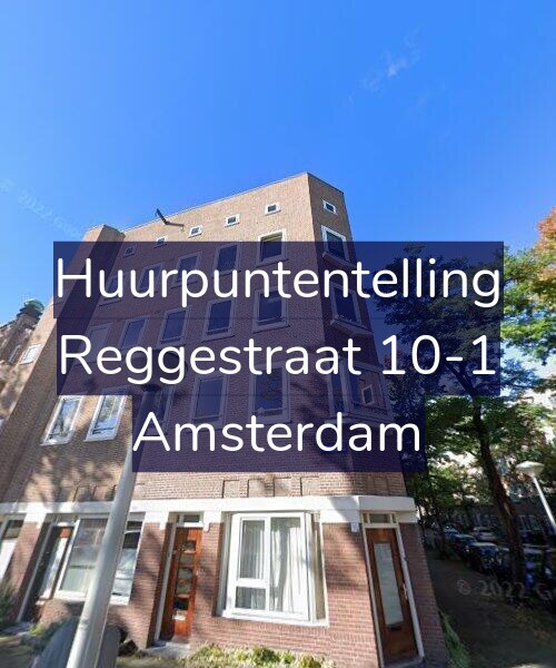 Foto gevel Huurpuntentelling voor Reggestraat 10-1, Amsterdam