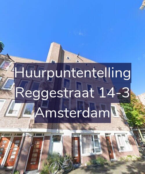 Foto gevel Huurpuntentelling voor Reggestraat 14-3, Amsterdam
