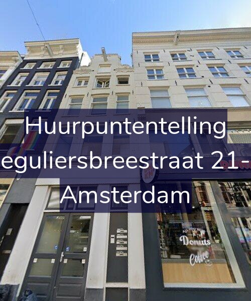 Foto gevel Huurpuntentelling voor Reguliersbreestraat 21-C, Amsterdam