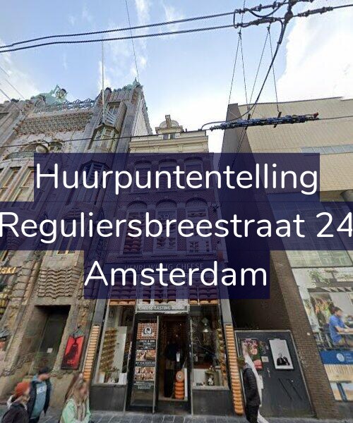 Foto gevel Huurpuntentelling voor Reguliersbreestraat 24, Amsterdam