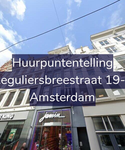 Foto gevel Huurpuntentelling voor Reguliersbreestraat 19-3, Amsterdam
