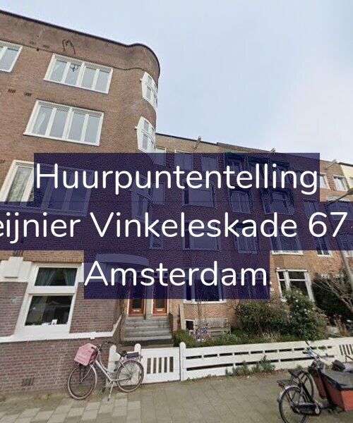 Foto gevel Huurpuntentelling voor Reijnier Vinkeleskade 67-H, Amsterdam