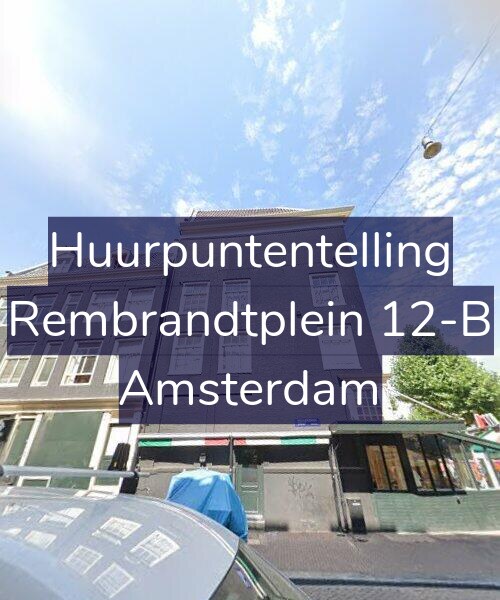 Foto gevel Huurpuntentelling voor Rembrandtplein 12-B, Amsterdam