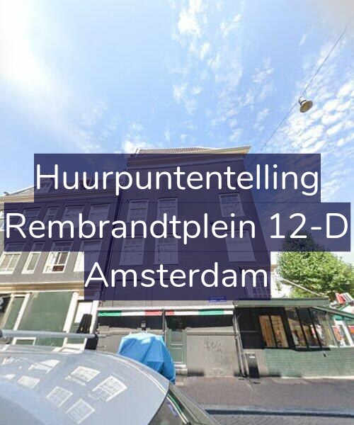 Foto gevel Huurpuntentelling voor Rembrandtplein 12-D, Amsterdam